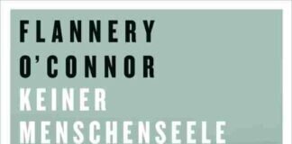 Kurzgeschichten: Keiner Menschenseele kann man noch trauen – Flannery O’Connor