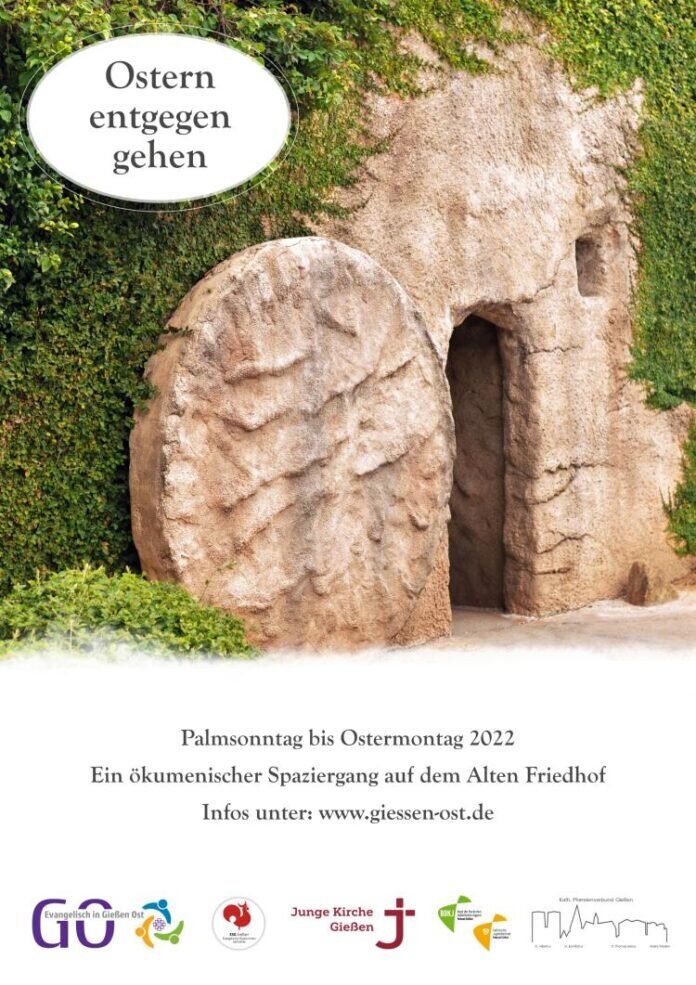 Ostern entgegen gehen - Ökumenischer Osterspaziergang auf dem Alten Friedhof Ostern entgegen gehen - Ökumenischer Osterspaziergang auf dem Alten Friedhof