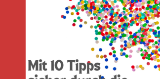 Mit 10 Tipps sicher durch die Faschingszeit