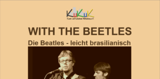 Die Beatles… leicht brasilianisch im KuKuK am Freitag, 5. Juli um 19.30 Uhr