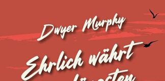 Krimi: Ehrlich währt am längsten – Dwyer Murphy