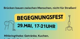 Zweites Fest “Brücken bauen zwischen Menschen, nicht für Straßen” am 29.5. in Reiskirchen