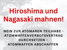Hiroshima und Nagasaki mahnen!