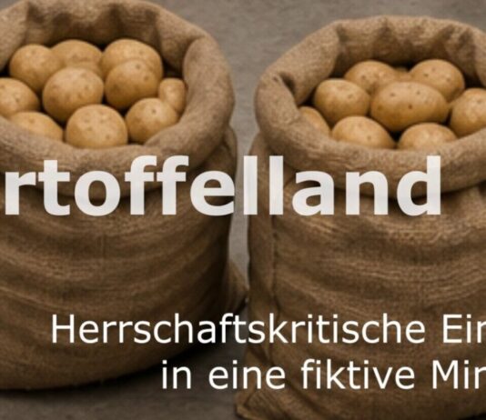 Kartoffelland – ein Video aus der Projektwerkstatt erklärt Herrschaft und herrschaftsfreie Utopien